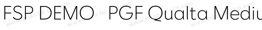 FSP DEMO   PGF Qualta Medium字体转换